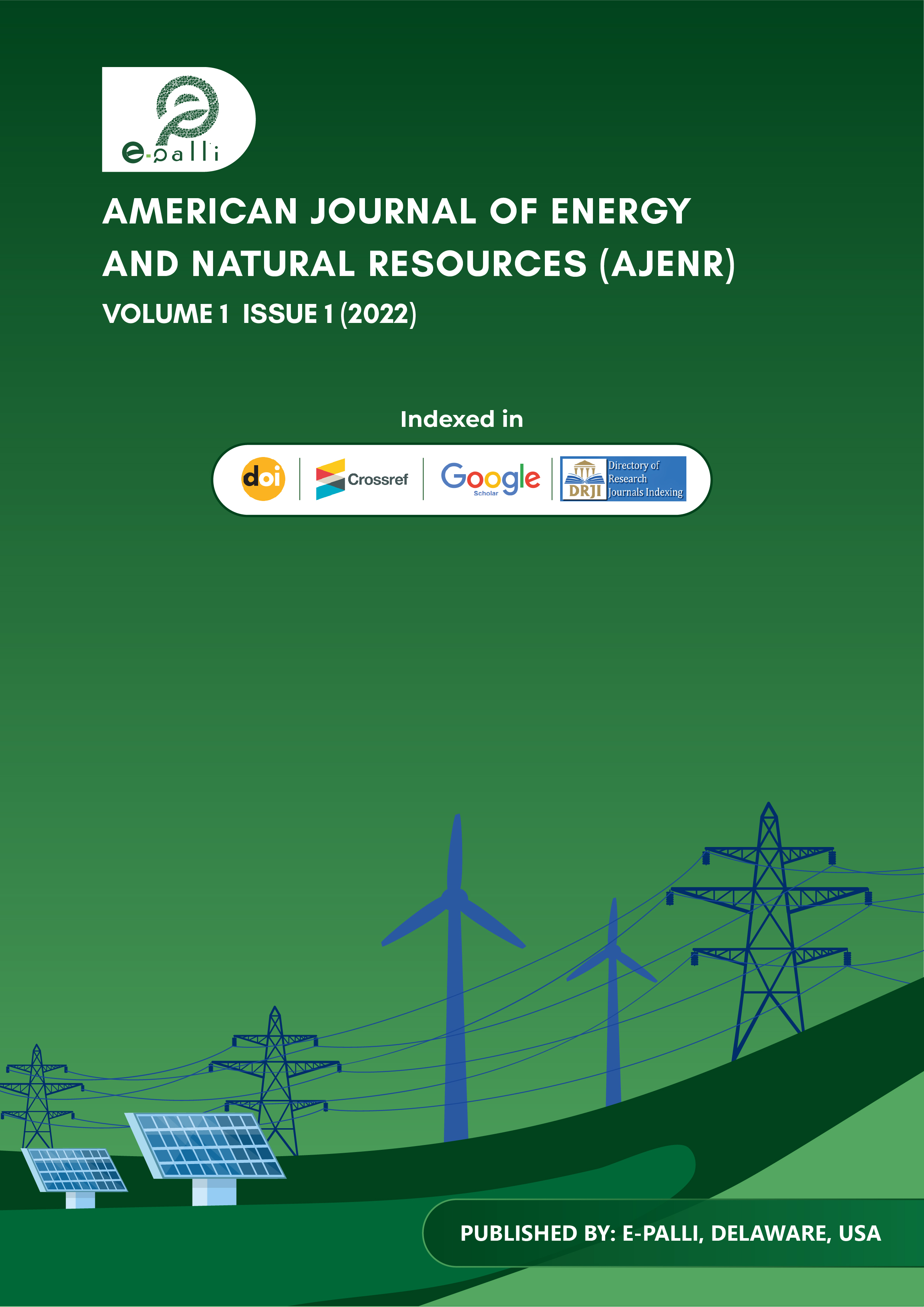 					View Vol. 1 No. 1 (2022): American Journal of Energy and Natural Resources
				