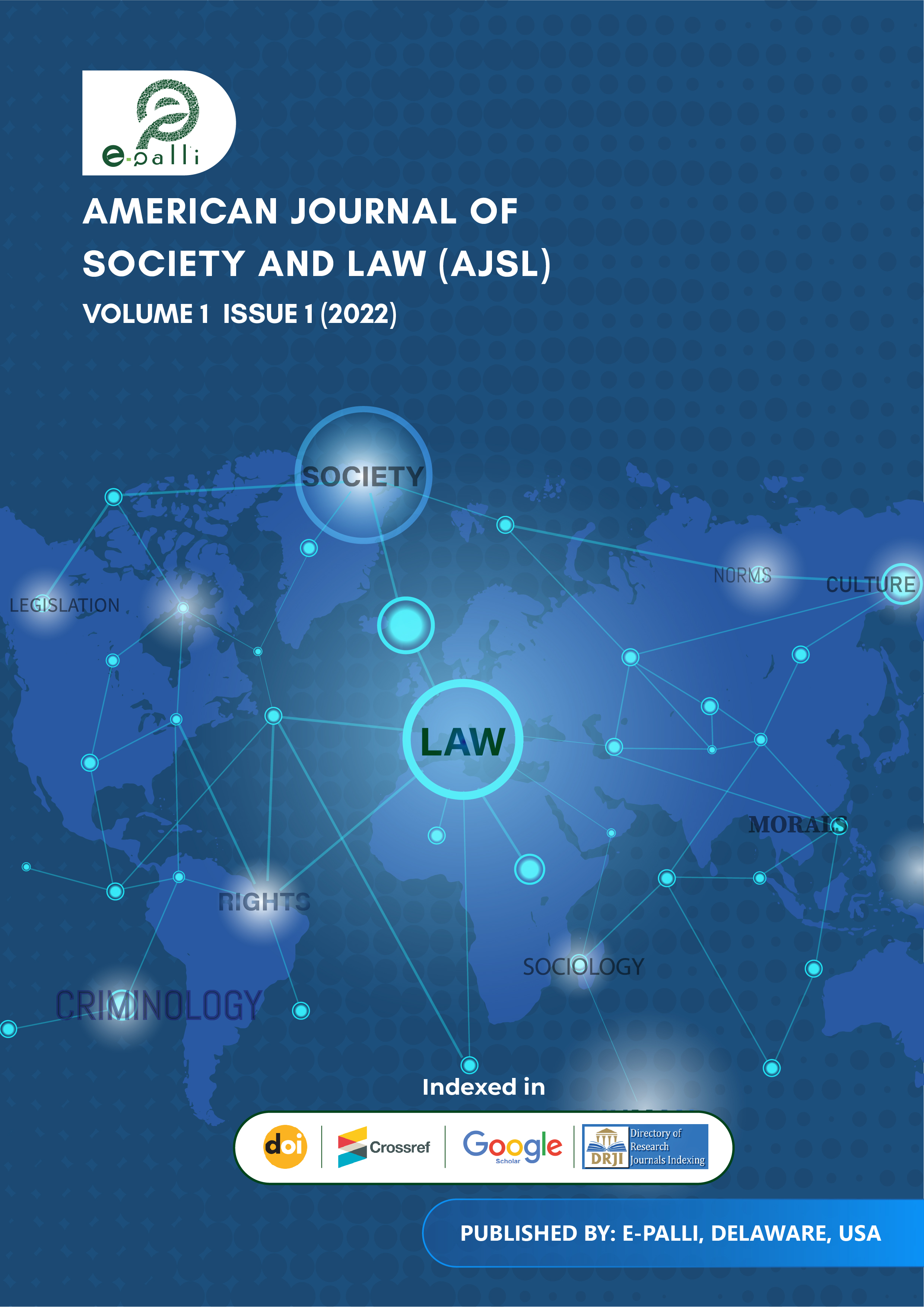 					View Vol. 1 No. 1 (2022): American Journal of Society and Law
				