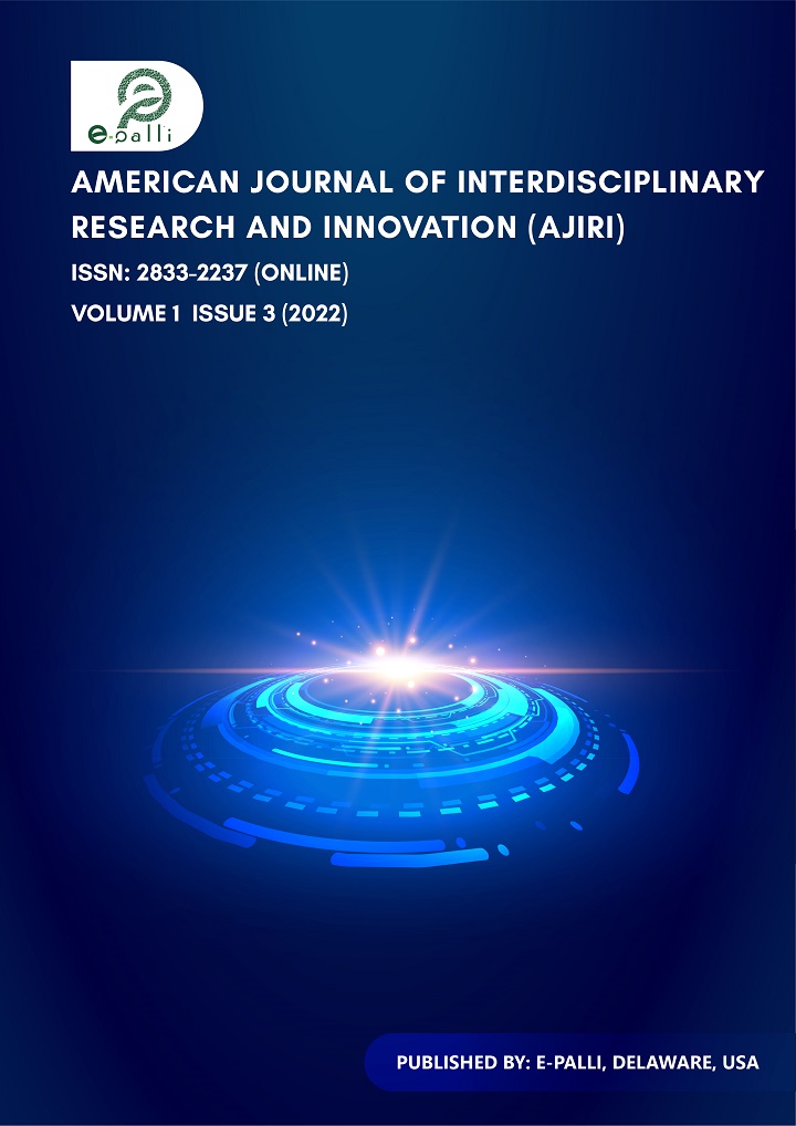 					View Vol. 1 No. 3 (2022): American Journal of Interdisciplinary Research and Innovation
				